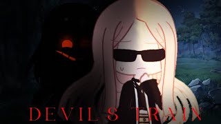 ✦  Devils train 【 KREW Evelyn AU 】 Gacha plus  Old video [upl. by Gilemette488]