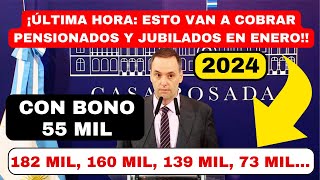 💲▶Cuánto van a Cobrar los Jubilados en ENERO 2024🔥Con el bono de 55 mil Pesos❓ [upl. by Maighdlin]