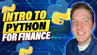 Intro to Python for Finance A Beginners Guide [upl. by Gausman]