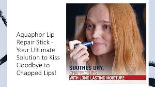 Aquaphor Lip Repair Stick  Your Ultimate Solution to Kiss Goodbye to Chapped Lips [upl. by Fillender21]