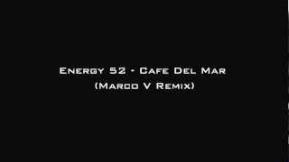 Energy 52  Cafe Del Mar Marco V Remix [upl. by Ardnauq712]