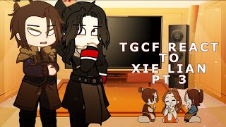 TGCF react to Xie Lian  36  angst  set speed to 175x 2x as usual  tysm for 500 SUBS [upl. by Eidob]