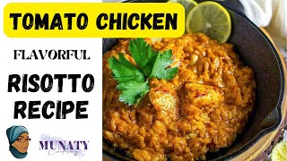 Creamy Tomato Risotto With Chicken  Easy Weeknight Dinner [upl. by Hsevahb708]