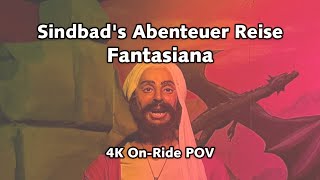 Sinbads Abenteuer Reise at Fantasiana  4K OnRide POV [upl. by Berlin]