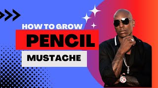 How To Grow A Pencil MustacheUltimate Style Guide [upl. by Jeana]