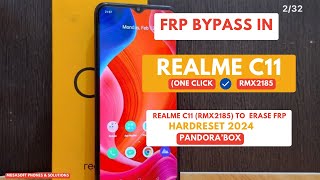 FRP BYPASSREMOVE IN REALME C11RMX2185 WIPEHARDRESET PINPATTERNPASSWORD UNLOCKPANDORABOX2024 [upl. by Serrell238]