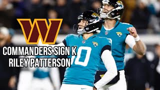 Commanders Claim K Riley Patterson off of Waivers Released WR Dax Milne and WR Damiere Byrd [upl. by Nois]