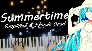 「Summertime」【cinnamons × evening cinema】Piano Tutorial [upl. by Nosnaj]