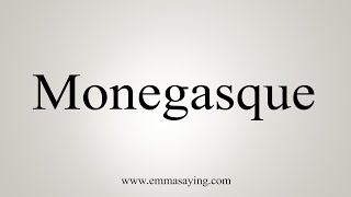 How To Say Monegasque [upl. by Akemet]