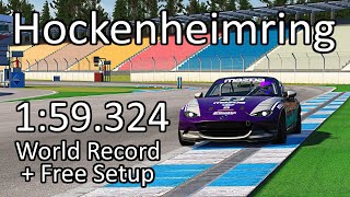 MX5 Cup  Hockenheimring GP FREE SETUP  TRACK GUIDE  159324  World Record  Assetto Corsa [upl. by Anaibib]