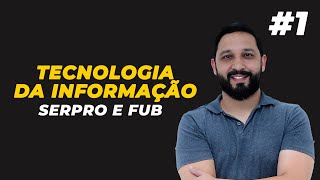 TECNOLOGIA DA INFORMAÇÃO SERPRO E FUB [upl. by Aneehsram]