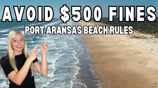 Essential Guide to Port Aransas Beach Rules That You NEED to Know [upl. by Boucher]