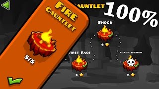 Geometry Dash  Fire Gauntlet All Levels 100 [upl. by Nylhsa318]