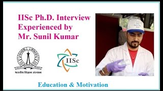 IISc PhD Interview Chemistry IISc  Indian Institute of Science IISc Education amp Motivation [upl. by Oakley]