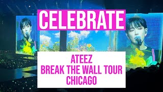 4K  Celebrate  ATEEZ The Fellowship Break the Wall  Chicago [upl. by Bakki]