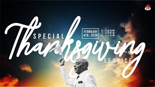 SPECIAL THANKSGIVING SERVICE  4 FEBRUARY 2024  FAITH TABERNACLE OTA [upl. by Ethel937]