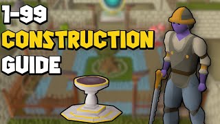 OSRS 199 Construction Guide  Updated Construction Guide 2024 [upl. by Arotak861]