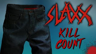 Slaxx 2020  Kill Count S07  Death Central [upl. by Nemrak]