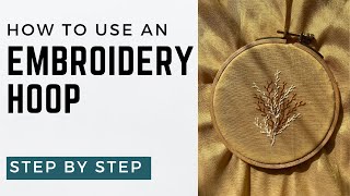 Using an embroidery hoop  how to place it on your fabric [upl. by Dadelos892]