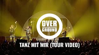 Overground  Tanz mit mir Live on Tour 2004 [upl. by Ahto]