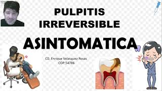 Pulpitis Irreversible Asintomática crónica [upl. by Gere]