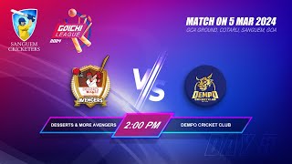 Deserts amp More Avengers vs Dempo Cricket Club  Goichi League 2024 Sanguem Cricketers T20 [upl. by Cornall]