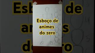 ESBOÇO DE ANIME DO ZERO aprenda como fazer proporções básicas de um personagem de anime shorts [upl. by Cochran]