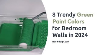 Trendy Green Paint Colors for Bedroom Walls in 2024 [upl. by Kraus864]