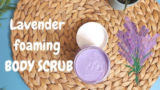 HOW TO MAKE Lavender Sugar Foaming Body Scrub  FREE Recipe [upl. by Aurelia525]