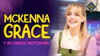 Mckenna Grace revela las claves de su éxito  El Hormiguero [upl. by Anotyad]