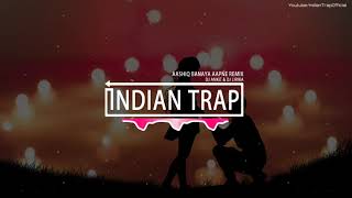 Aashiq Banaya Aapne Remix  Latest Dj Remix Songs 2019  Indian Trap [upl. by Ethbinium668]