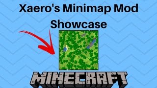 Xaeros Minimap Mod Showcase [upl. by Yahc650]