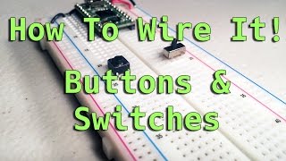 How To Wire It Buttons amp Switches [upl. by Hanan]