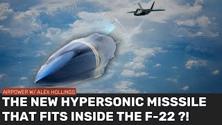 Lockheed Martins new HYPERSONIC missile fits INSIDE the F22 [upl. by Schnell]