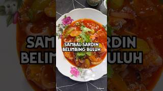 Samabl Sardin Belimbing Buluh food cooking lunch recipe recipeoftheday easy shorts foodie [upl. by Kirkpatrick]