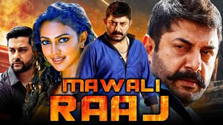 Mawali Raaj  मवाली राज HD Hindi Dubbed Movie  Arvind Swamy Amala Paul [upl. by Beaston]