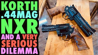 Korth NXR 4quot and 6quot 44mag Close Look amp Personal Dilemma [upl. by Anihs]