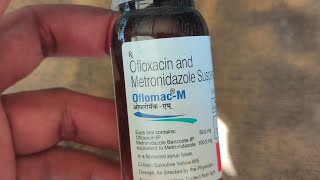 ofloxacin and metronidazole suspension  OflomacM suspension review in Hindi [upl. by Irb]