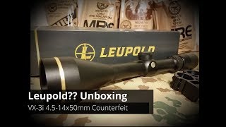 WARNING  Counterfeit Leupold Unboxing VX3i 4514x50mm [upl. by Con]