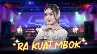 Nella kharisma  Ra Kuat Mbok  Official Lyric Video [upl. by Magnolia]