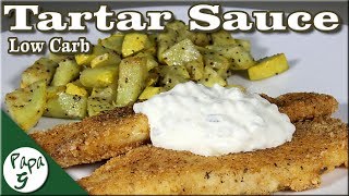 Low Carb Tartar Sauce – Very Easy Keto Recipe  Saucy Sunday [upl. by Larkin]