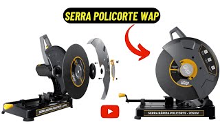 CONFIRA ESTE LANÇAMENTO DA WAP  SERRA POLICORTE WAP WF SP01  FERRAMENTA PROFISSIONAL E HOBBY [upl. by Nonnahs]