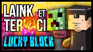 ARRÊTE TU VAS EXPLOSER  Minecraft Lucky Block [upl. by Lrem99]