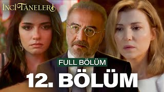 İnci Taneleri – 12 Bölüm [upl. by Selig352]