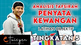 eTuisyen TINGKATAN 5 PRINSIP PERAKAUNAN Bab 1  Analisis Tafsiran Penyata Kewangan [upl. by Nossila]