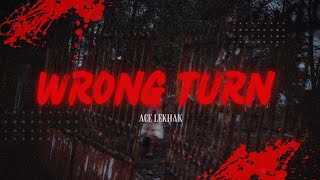 Wrong Turn  Ace Lekhak  Prod Systematik  Aman Dembla  Official Lyrical Video [upl. by Beauregard396]