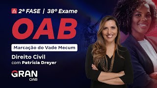 2ª Fase do 38º Exame da OAB  Marcação do Vade Mecum em Direito Civil [upl. by Anyahs]