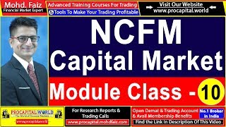 NCFM CAPITAL MARKET DEALERS MODULE CLASS 10  PROCAPITAL WORLD [upl. by Trebmal485]