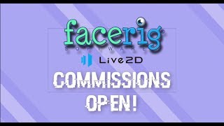 FaceRig Live2D Commissions  demo 2020  open new video showcase soon [upl. by Dumas]