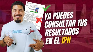 Ya se publicaron los Resultados del IPN ¡Te Ayudo a Consultarlos [upl. by Ailekahs531]